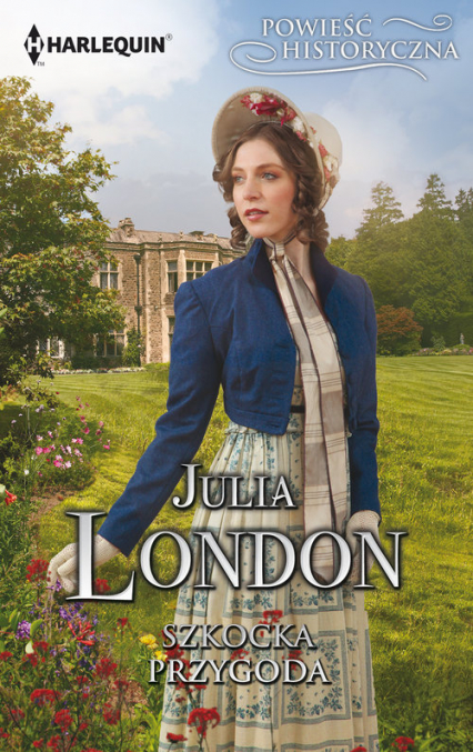 Szkocka przygoda Powieść Historyczna - Julia London | okładka