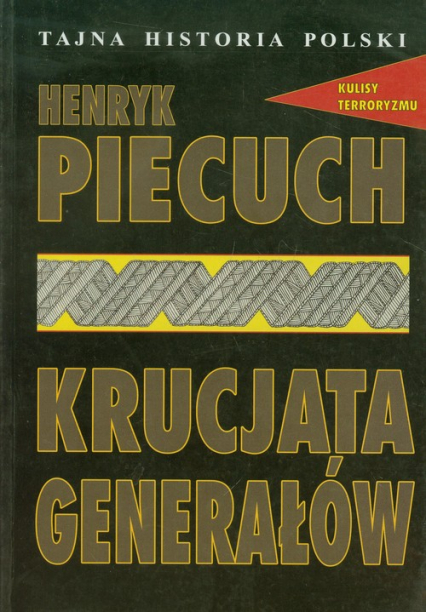 Krucjata generałów - Henryk Piecuch | okładka
