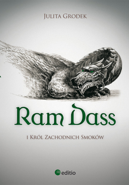 Ram Dass i Król Zachodnich Smoków - Grodek Julita | okładka