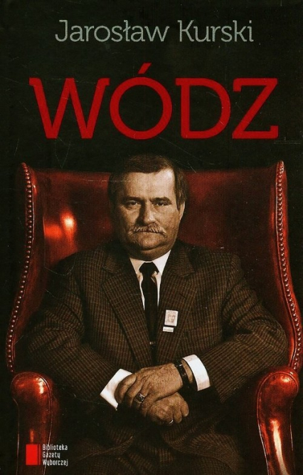 Wódz - Jarosław  Kurski | okładka