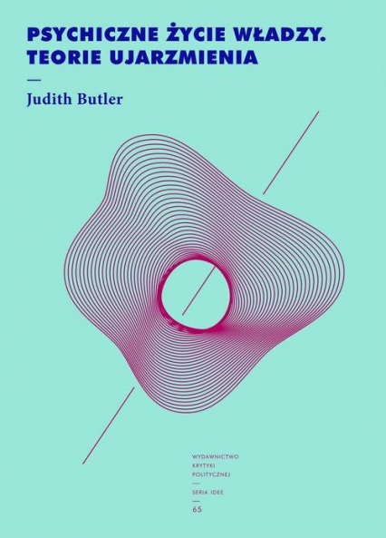 Psychiczne życie władzy Teorie ujarzmienia - Butler  Judith | okładka