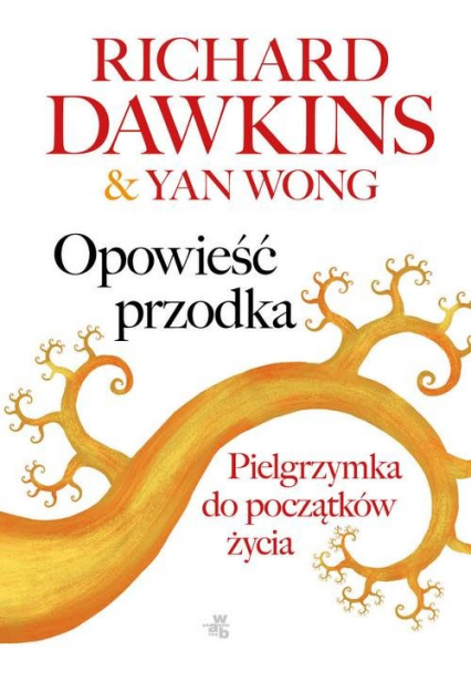 Opowieść przodka - Richard Dawkins, Yan Wong | okładka