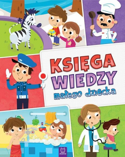 Księga wiedzy małego dziecka - | okładka
