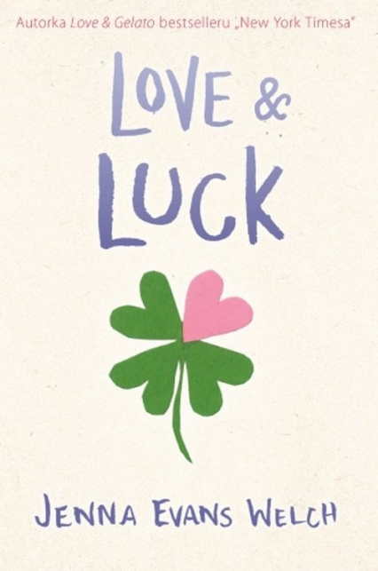 Love & Luck - Welch Jenna Evans | okładka