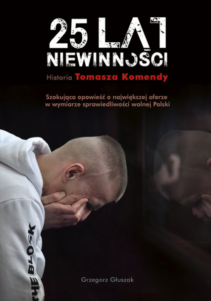 25 lat niewinności - Grzegorz Głuszak | okładka