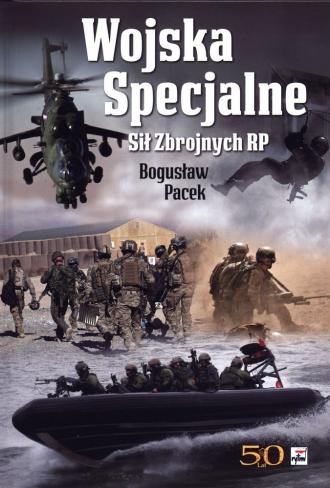 Wojska Specjalne Sił Zbrojnych RP - Bogusław Pacek | okładka