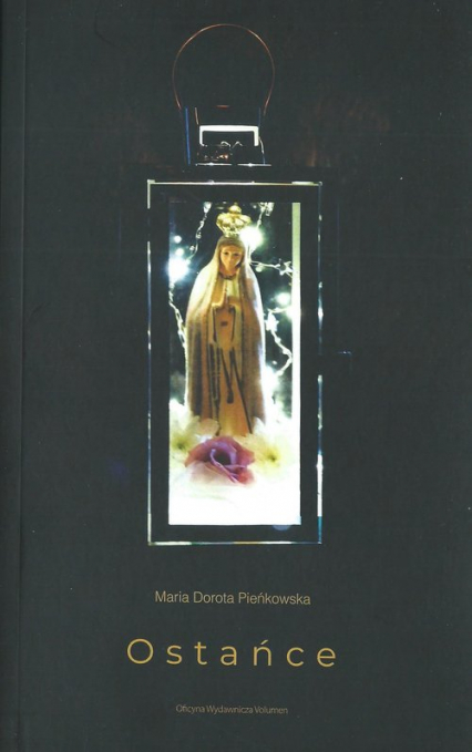 Ostańce - Pieńkowska Maria Dorota | okładka