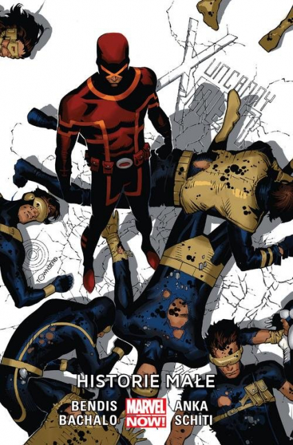 Uncanny X-Men Tom 6 Historie małe - Brian Michael Bendis | okładka