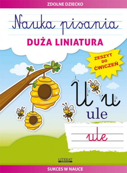 Nauka pisania Duża liniatura Zeszyt do ćwiczeń - Beata Guzowska | okładka