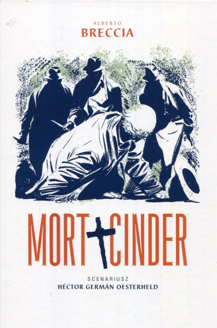 Mort Cinder - Alberto Breccia | okładka