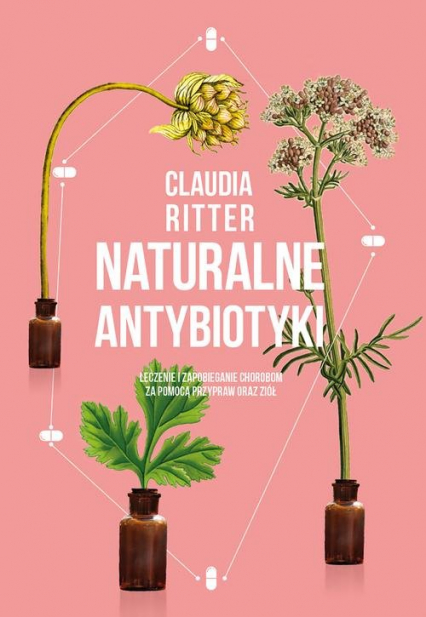 Naturalne antybiotyki - Claudia Ritter | okładka