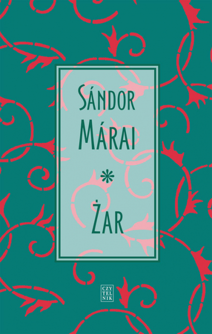 Żar - Marai Sandor | okładka