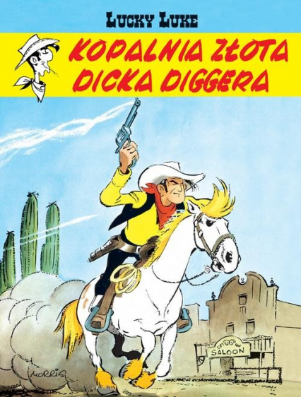 Lucky Luke Kopalnia złota Dicka Diggera - Morris | okładka