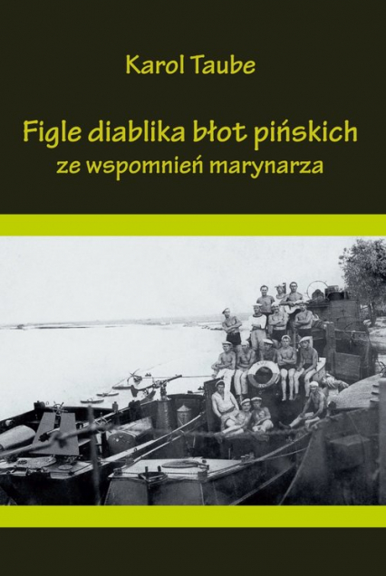 Figle diablika błot pińskich Ze wspomnień marynarza - Karol Taube | okładka