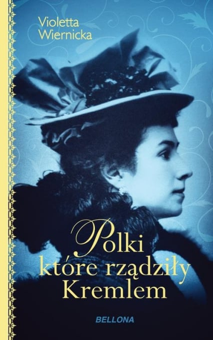 Polki, które rządziły Kremlem - Violetta Wiernicka | okładka