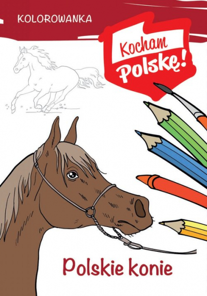 Kolorowanka Polskie konie - Krzysztof Kiełbasiński | okładka