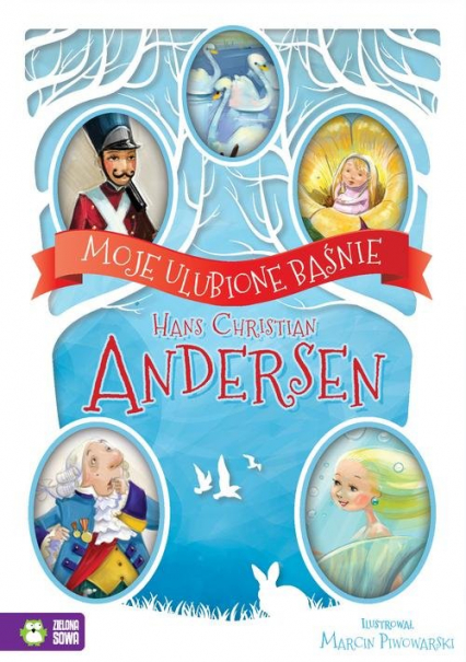 Moje ulubione baśnie - Hans Christian Andersen | okładka