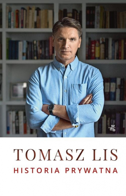 Historia prywatna Tomasz Lis - Tomasz Lis | okładka