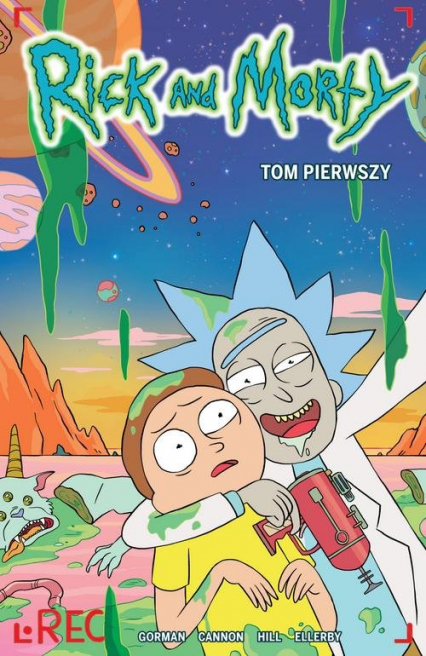 Rick i Morty Tom 1 - Gorman Zac | okładka