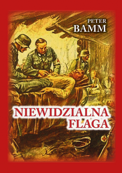 Niewidzialna flaga - Peter Bamm | okładka