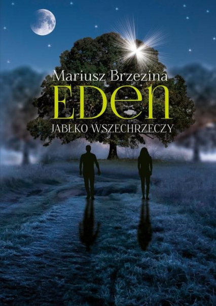 Eden Jabłko wszechrzeczy - Mariusz Brzezina | okładka