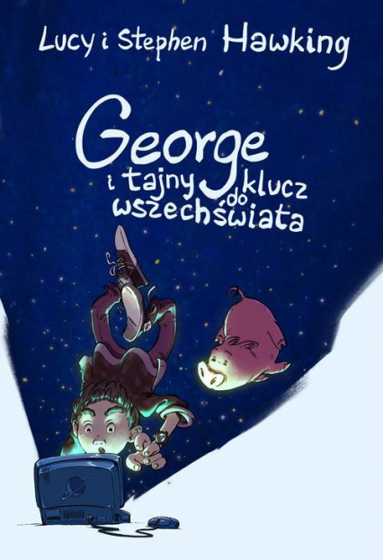 George i tajny klucz do wszechświata - Hawking Lucy | okładka