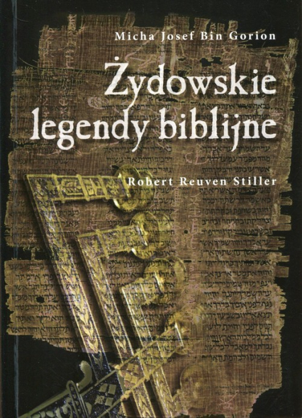 Żydowskie legendy biblijne - Bin Gorion Micha Josef | okładka