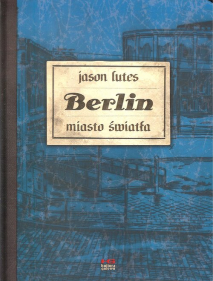 Berlin Miasto światła - Jason Lutes | okładka
