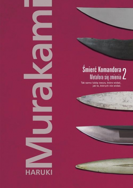 Śmierć Komandora Tom 2 Metafora się zmienia - Haruki Murakami | okładka