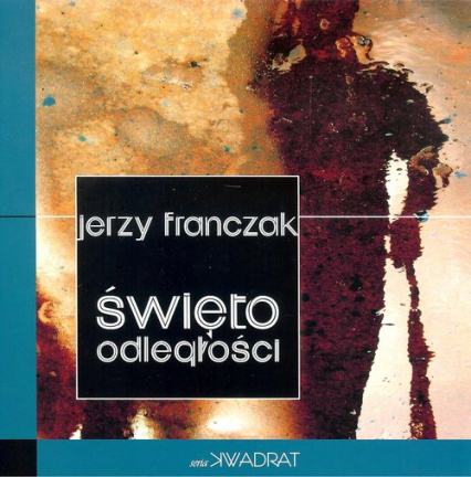 Święto odległości - Jerzy Franczak | okładka