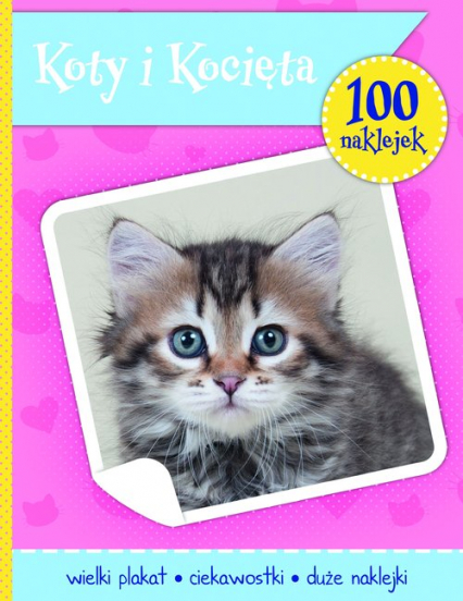 Koty i kotki książeczka z plakatem i 100 naklejek -  | okładka