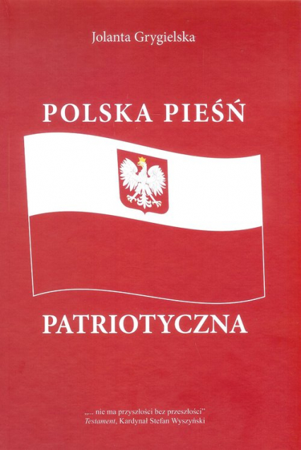 Polska pieśń patriotyczna - J. Grygielska | okładka