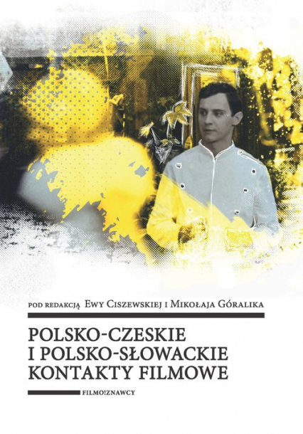 Polsko-czeskie i polsko-słowackie kontakty filmowe -  | okładka