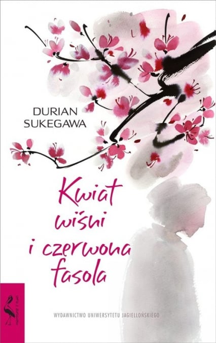 Kwiat wiśni i czerwona fasola - Durian Sukegawa | okładka
