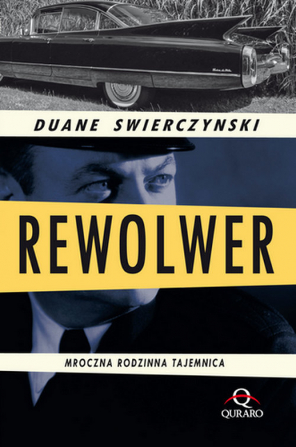 Rewolwer - Duane Swierczynski | okładka