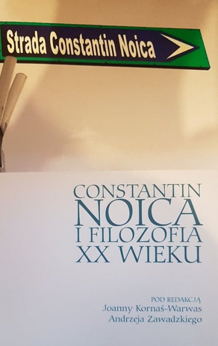 Constantin Noica i filozofia XX wieku -  | okładka