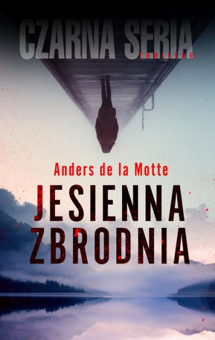 Jesienna zbrodnia - de la Motte Anders | okładka