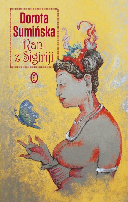 Rani z Sigiriji - Dorota Sumińska | okładka