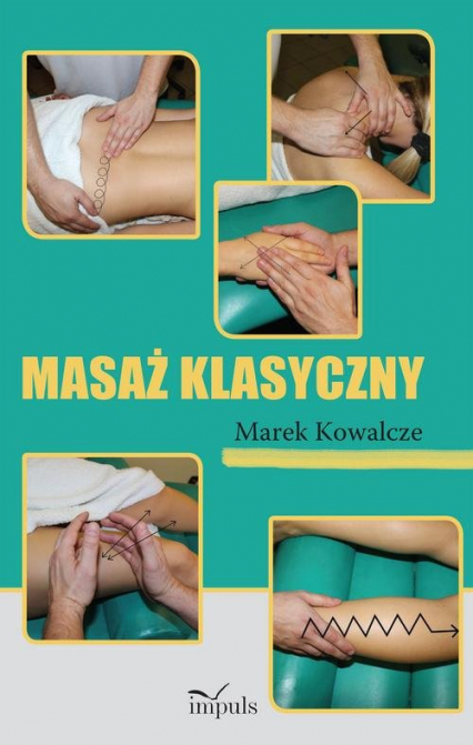 Masaż klasyczny - Marek Kowalcze | okładka