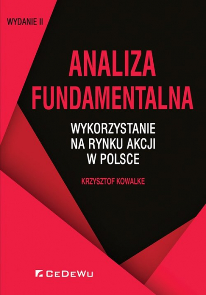Analiza fundamentalna wykorzystanie na rynku akcji w Polsce - Krzysztof Kowalke | okładka