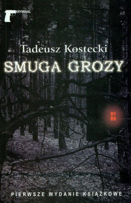 Smuga grozy - Tadeusz Kostecki | okładka