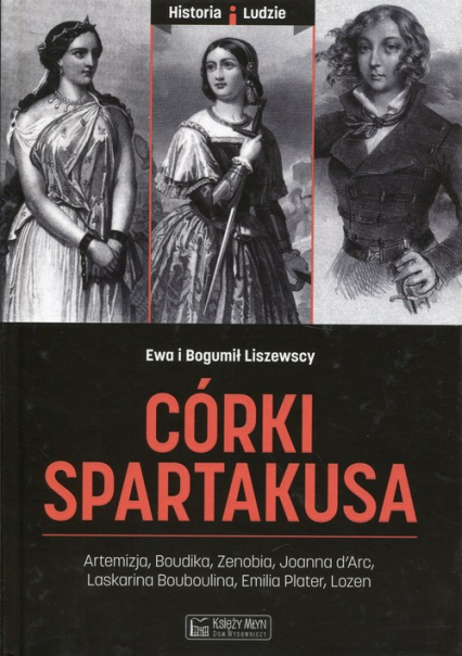 Córki Spartakusa - Liszewska Ewa, Liszewski Bogumił | okładka