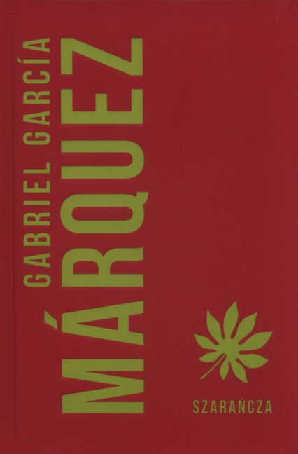 Szarańcza - Gabriel Garcia Marquez | okładka