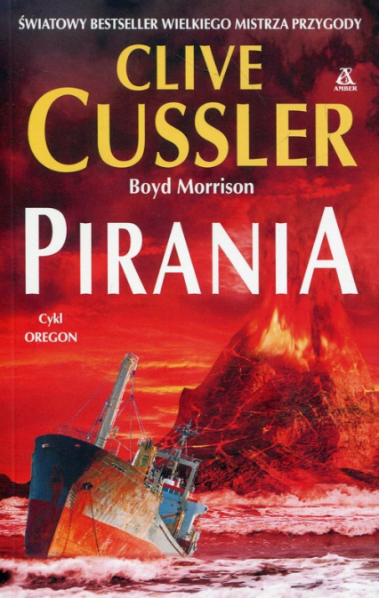Pirania cykl Oregon - Clive  Cussler | okładka