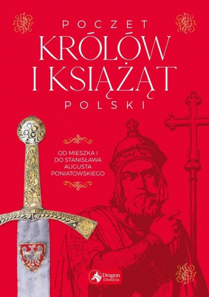 Poczet królów i książąt Polski - Jolanta Bąk | okładka