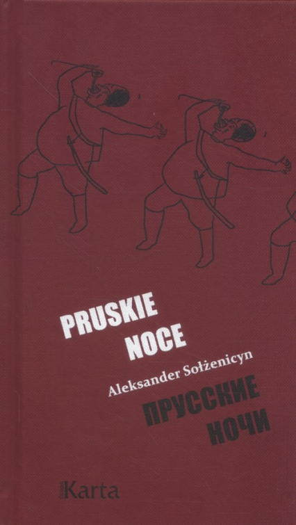 Pruskie noce - Aleksander Sołżenicyn | okładka