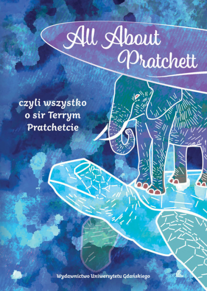 All About Pratchett czyli wszystko o sir Terrym Pratchetcie - | okładka