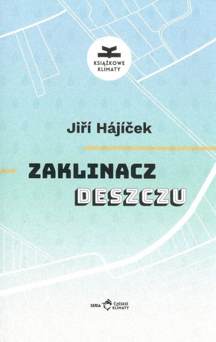Zaklinacz deszczu - Jiri Hajicek | okładka