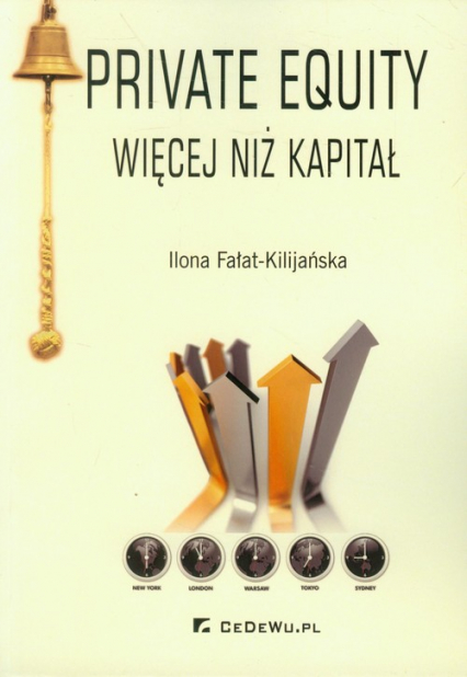 Private equity Więcej niż kapitał - Fałat-Kilijańska Ilona | okładka