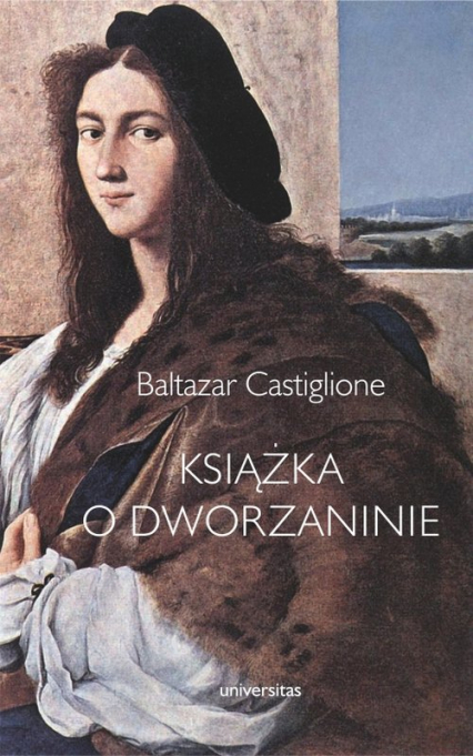 Książka o dworzaninie - Baltazar Castiglione | okładka